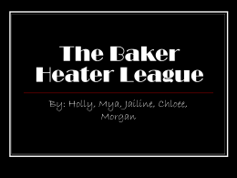 The Baker Heater League - Catawba County Schools