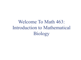 MATH 463: Introduction to Mathematical Biology