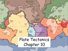 Plate Tectonics Chapter 10