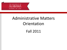 Each semester - The University of Alabama | School of Law