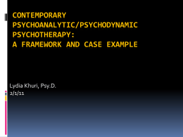 Psychoanalytic Psychotherapy: Framework and Case