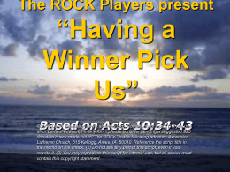 The ROCK Players present “Having a Winner