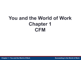 Exploring the World of Work Chapter 1 • You and the World of Work
