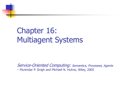 Chapter 16: Multiagent Systems