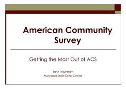 A Tale of Two American Community Surveys