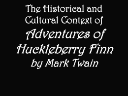 The Historical Context of The Adventures of