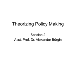 Session 3 Theorising policy making