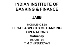 Module C and Commercial Laws with ref.to banking operations