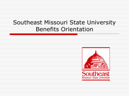 Health Savings Accounts (HSA`s) - Southeast Missouri State University