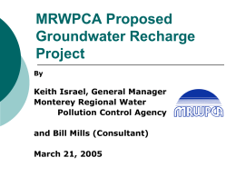 Groundwater Recharge Project - Monterey Peninsula Water