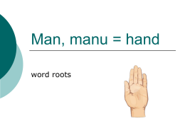 Man, manu = hand