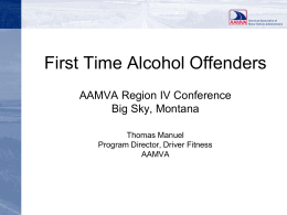 First Time offenders, Multiple Offenders Only Alcohol
