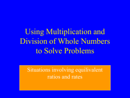Using Multiplication and Division of Whole Numbers to Solve