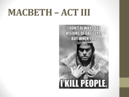 11TH Macbeth Act III - Mrs. Spence