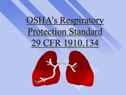 OSHA`s Respiratory Protection Standard 29 CFR 1910.134