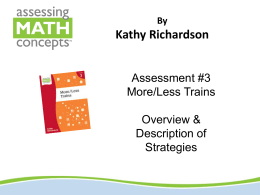 Overview of More/Less Trains Assessment