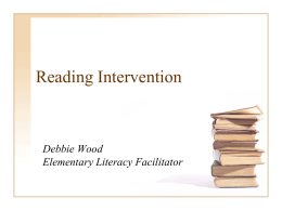 D.Wood - Reading Intervention Resources presented on 11-5