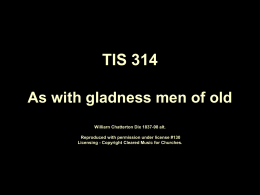 TIS 314 As with gladness men of old Williarn Chatterton Dix 1837‑98
