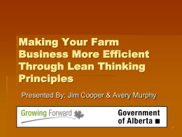 Why Lean Thinking? - for the Farm Operation