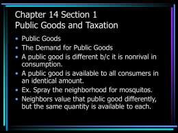 Chapter 14 Section 1 Public Goods and Taxation