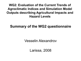 Evaluation of the Current Trends of Agroclimatic