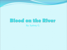 Blood on the River - burns