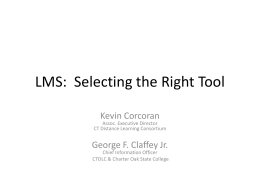 LMS: Selecting the right tool - Connecticut Distance Learning