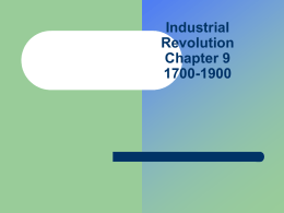 Industrialization Revolution Chapter 9