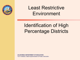 Least Restrictive Environment Identification of High Percentage