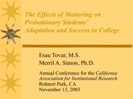 The Effects of Mattering on Probationary Students` Adaptation and