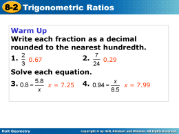 Use a special right triangle to write each trigonometric ratio