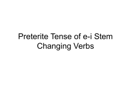 Preterite tense of e-i stem-changing verbs