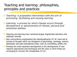 Teaching and learning: philosophies, principles