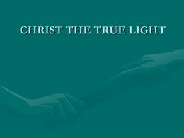 Jesus is the Light - Fifth Street East Church of Christ Home Page