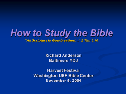 How to Study the Bible “All Scripture is God