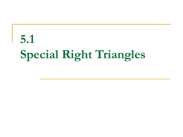 5.1 Special Right Triangles