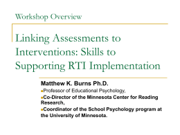 Workshop Overview Linking Assessments to Interventions: Skills to