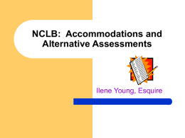 NCLB: Accommodations and Alternative Assessments