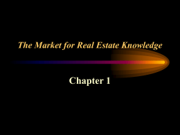 The Market for Real Estate Knowledge