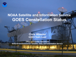 GOES Satellite Constellation Status Update