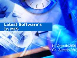 Latest Software`s Use In MIS