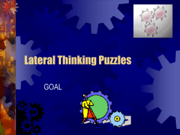 More Lateral Thinking Puzzles