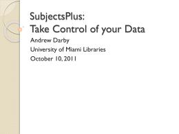 SubjectsPlus: Take Control of your Data