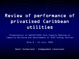Review of Performance of Privatised Caribbean Utilities, UWICED