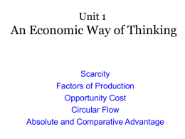 Unit 1 – An Economic Way of Thinking