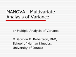 MANOVA: Multivariate Analysis of Variance