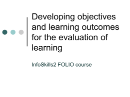 Developing objectives and learning outcomes for the