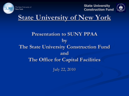 State University Construction Fund Presentation to SUNY PPAA