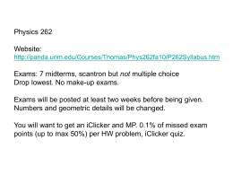 Physics 262 Website: http://panda.unm.edu/Courses/Thomas