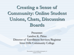 Creating a Sense of Community: Online Student Unions, Chats